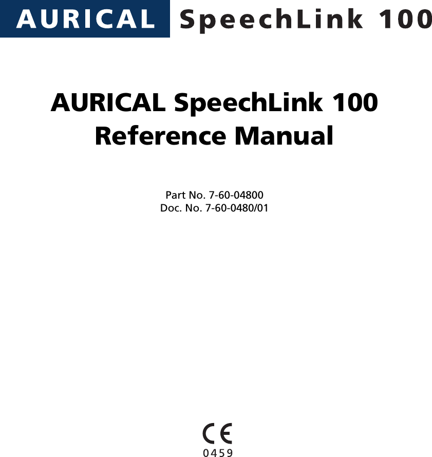 AURICAL SpeechLink 100Reference ManualPart No. 7-60-04800Doc. No. 7-60-0480/01