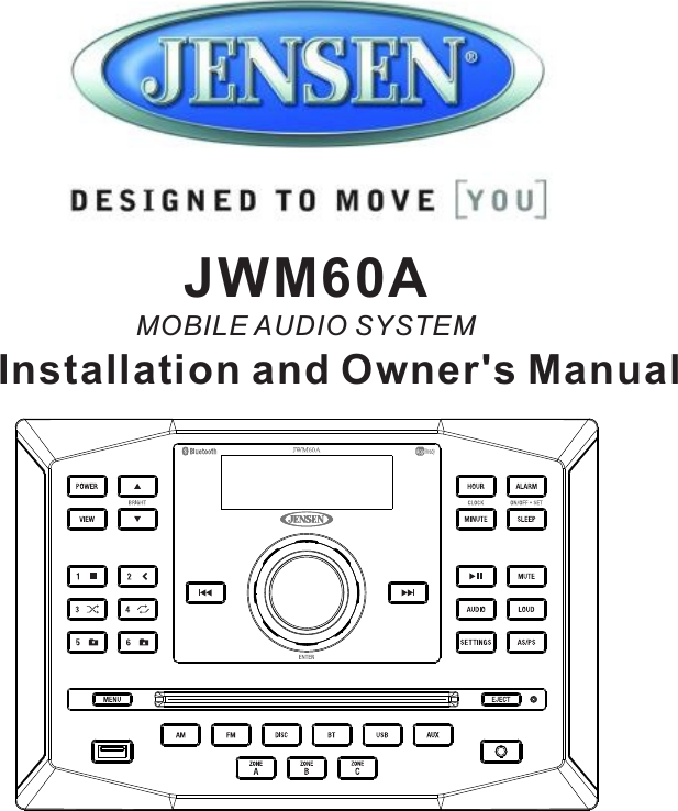  Installation and Owner's Manual  MOBILE AUDIO SYSTEM JWM60A