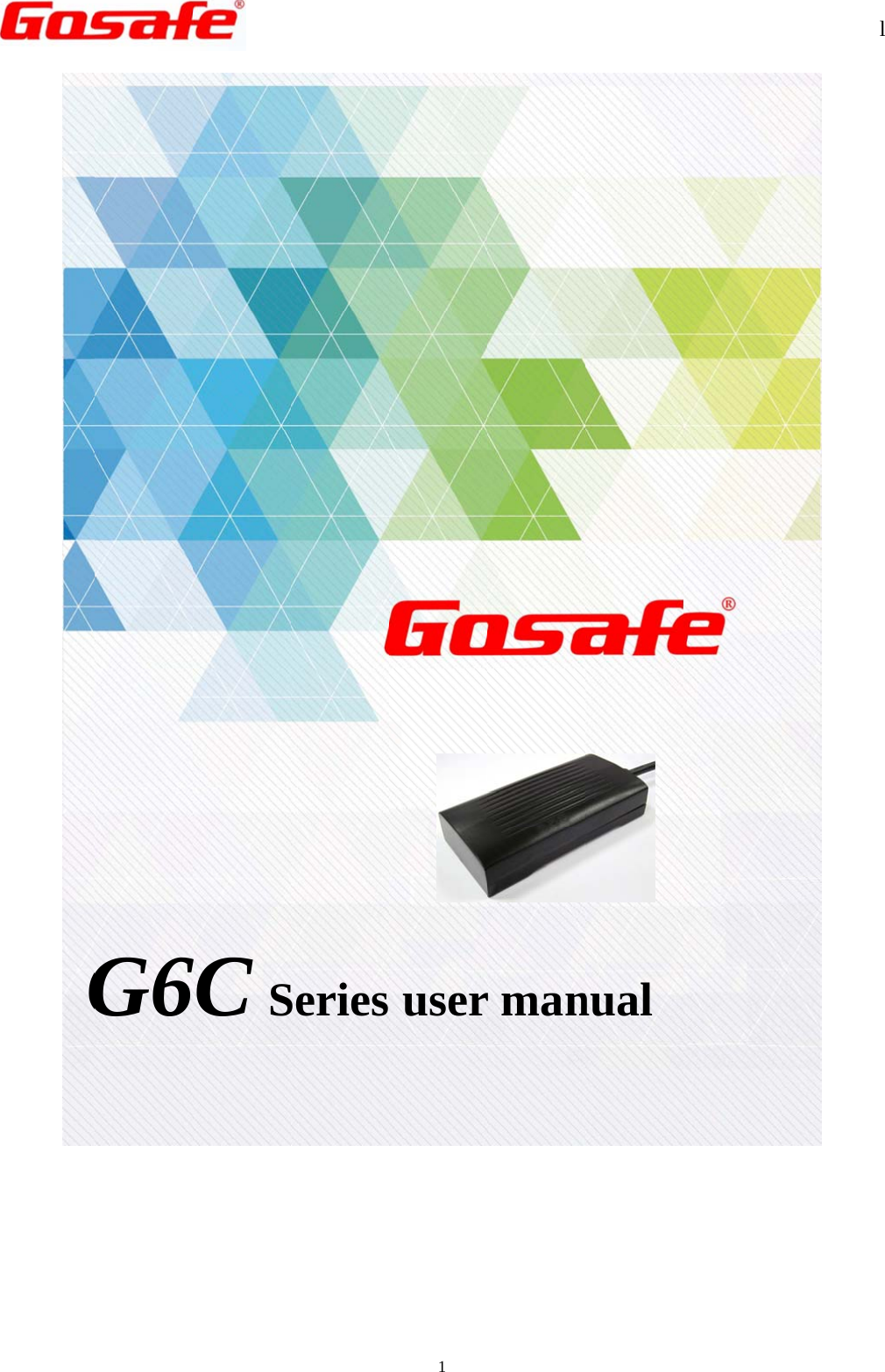        G                  G6                  6C S                  Series                  1  user                  r man                  G6Cserie nual                    es products u       user manual 
