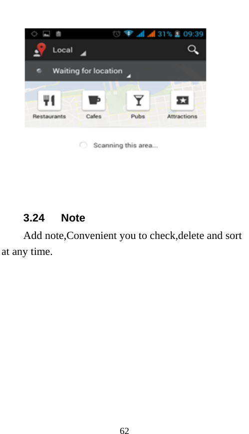  62  3.24   Note Add note,Convenient you to check,delete and sort at any time. 