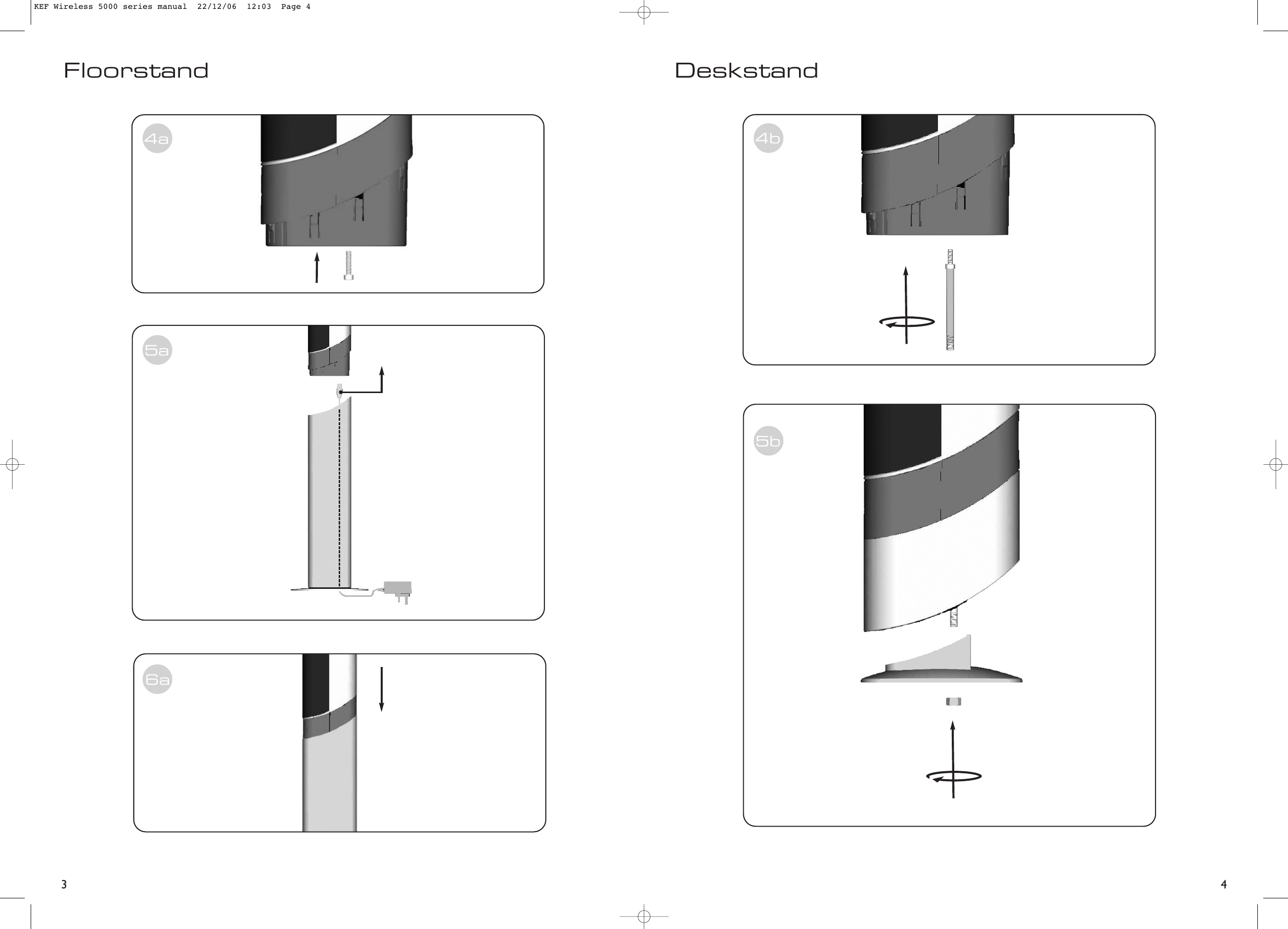 3 4Floorstand4a5a6aDeskstand4b5bKEF Wireless 5000 series manual  22/12/06  12:03  Page 4