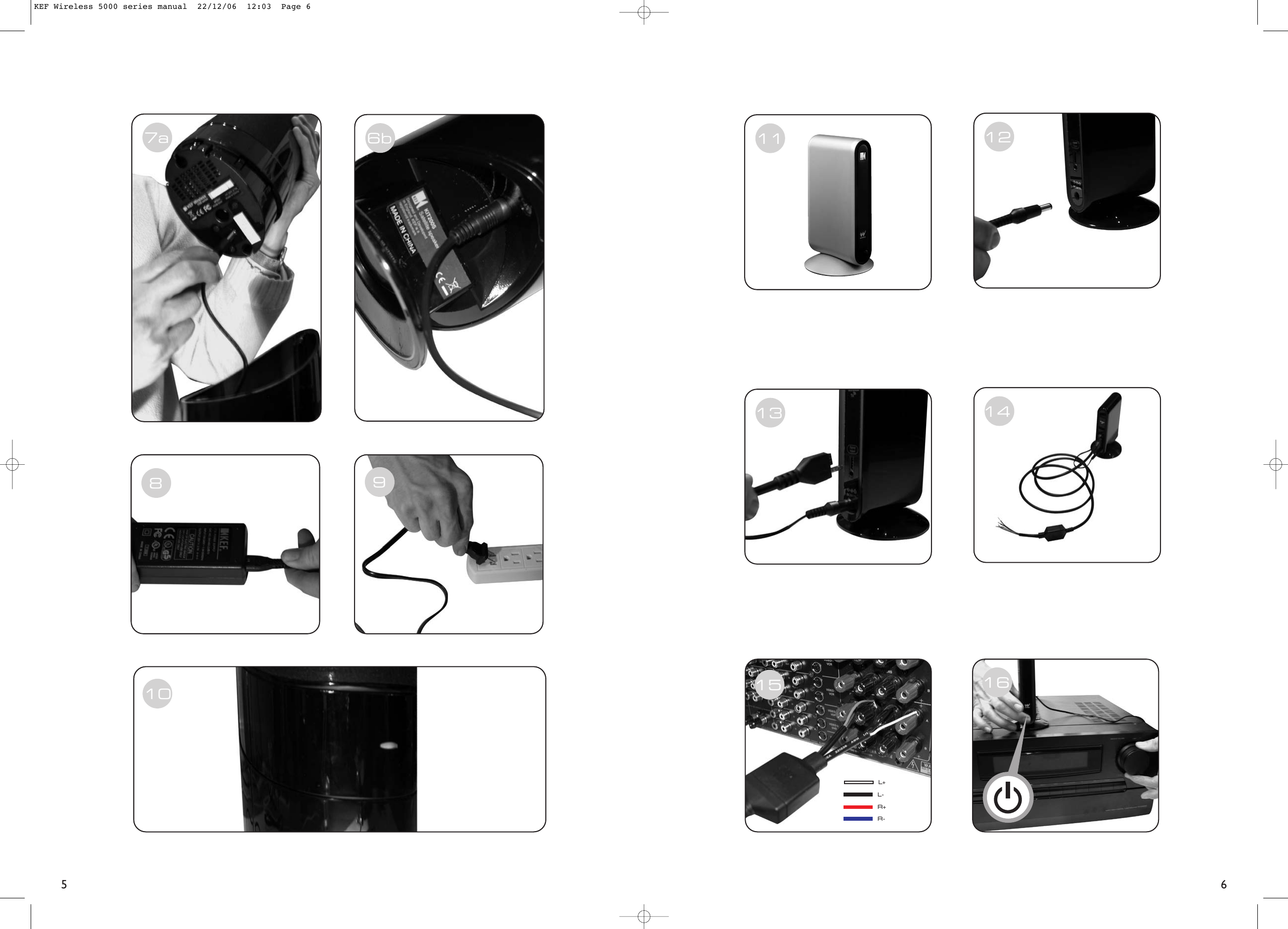 657a 6b891011 1213 141615L+L-R+R-KEF Wireless 5000 series manual  22/12/06  12:03  Page 6