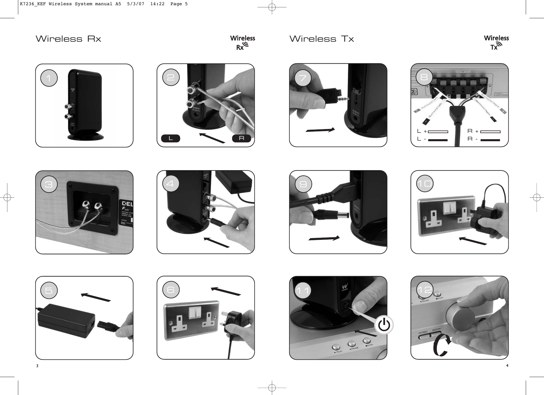 Wireless Rx Wireless Tx1234567981011 1234L +L -R +R -RLK7236_KEF Wireless System manual A5  5/3/07  14:22  Page 5