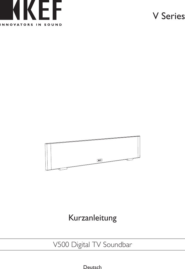 V SeriesKurzanleitungV500 Digital TV SoundbarDeutsch