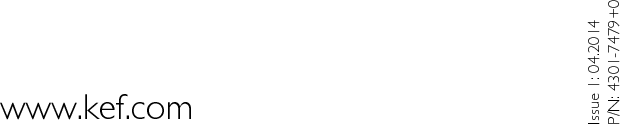 www.kef.comIssue 1: 04.2014P/N: 4301-7479+0