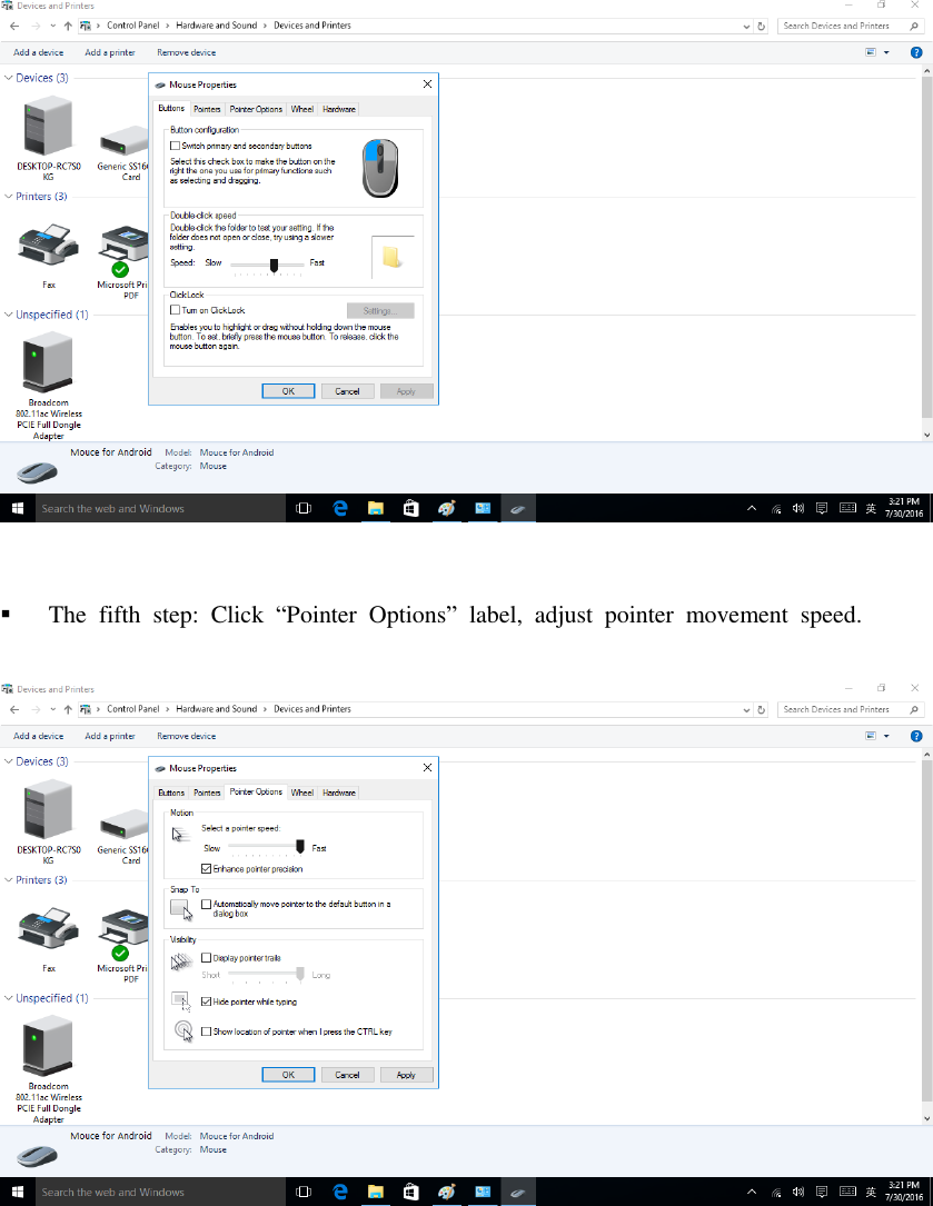   The  fifth  step:  Click  “Pointer  Options”  label,  adjust  pointer  movement  speed.  