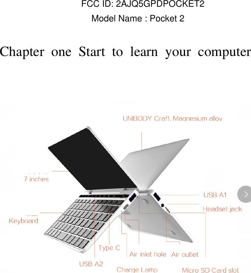 Chapter  one  Start  to  learn  your  computer   FCC ID: 2AJQ5GPDPOCKET2Model Name : Pocket 2