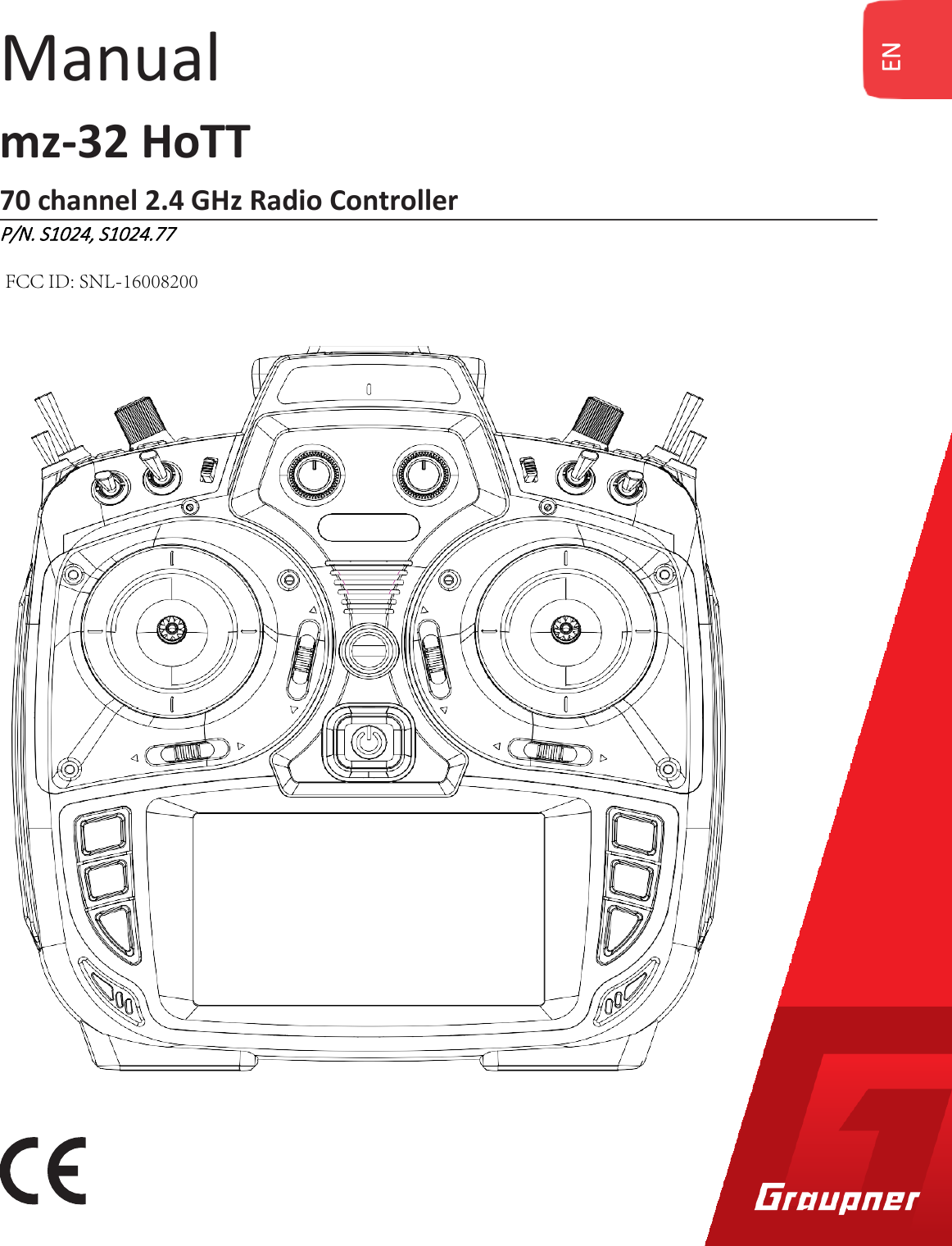 Manual mz-32 HoTT 70 channel 2.4 GHz Radio Controller P/N. S1024, S1024.77 EEN FCC ID: SNL-16008200