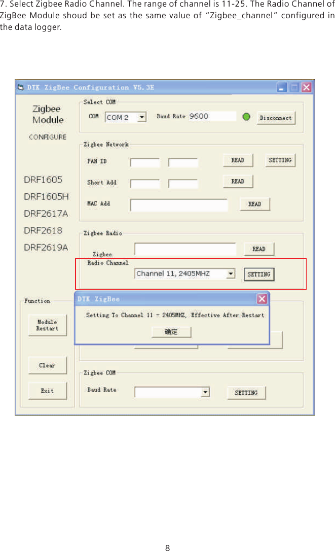 7. Select Zigbee Radio Channel. The range of channel is 11-25. The Radio Channel of ZigBee  Module  shoud  be  set  as  the  same  value  of  “Zigbee_channel”  configured  in the data logger.8