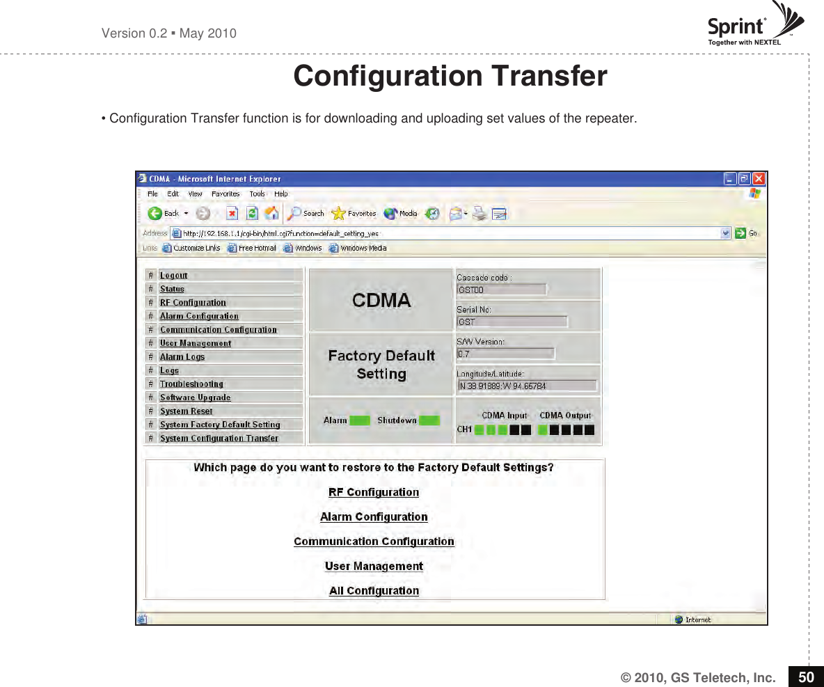© 2010, GS Teletech, Inc. 50Version 0.2  May 2010Conguration Transfer• Configuration Transfer function is for downloading and uploading set values of the repeater.