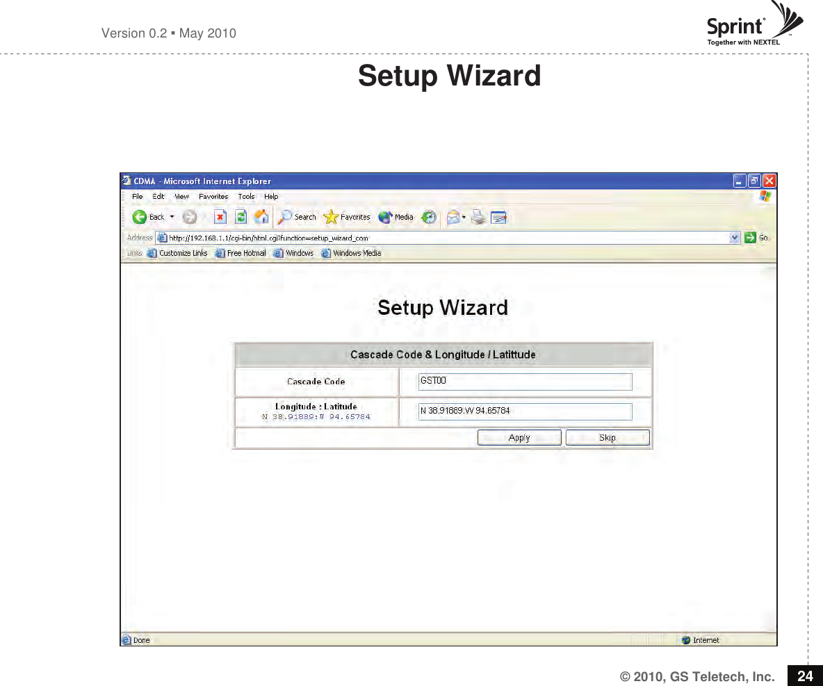 © 2010, GS Teletech, Inc. 24Version 0.2  May 2010Setup Wizard 