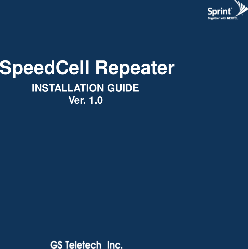 SpeedCell Repeater INSTALLATION GUIDE Ver. 1.0 