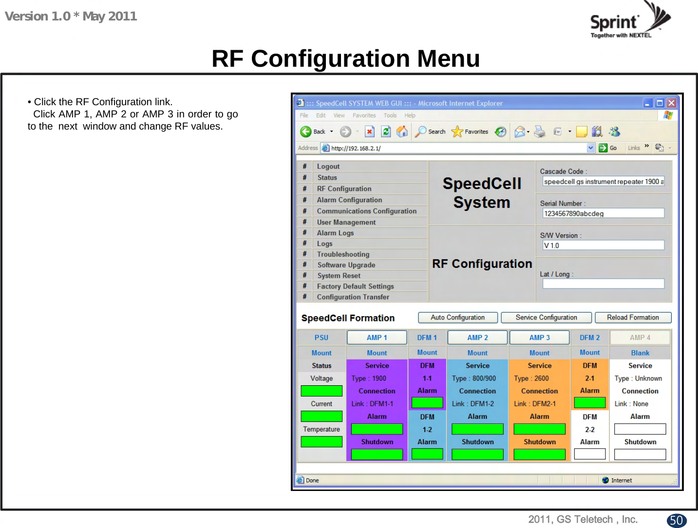 Version 1.0 * May 2011• Click the RF Configuration link.Click AMP 1, AMP 2 or AMP 3 in order to go to the  next  window and change RF values. RF Configuration Menu50