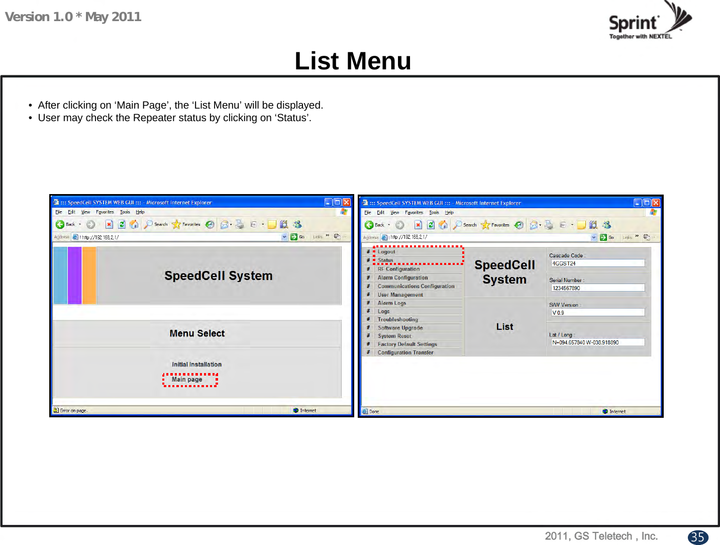 Version 1.0 * May 2011List Menu• After clicking on ‘Main Page’, the ‘List Menu’ will be displayed.  • User may check the Repeater status by clicking on ‘Status’.35