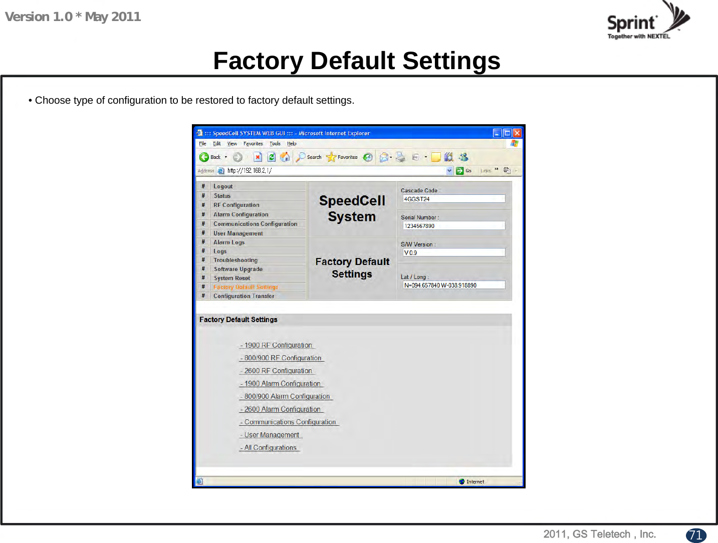 Version 1.0 * May 2011Factory Default Settings• Choose type of configuration to be restored to factory default settings.71