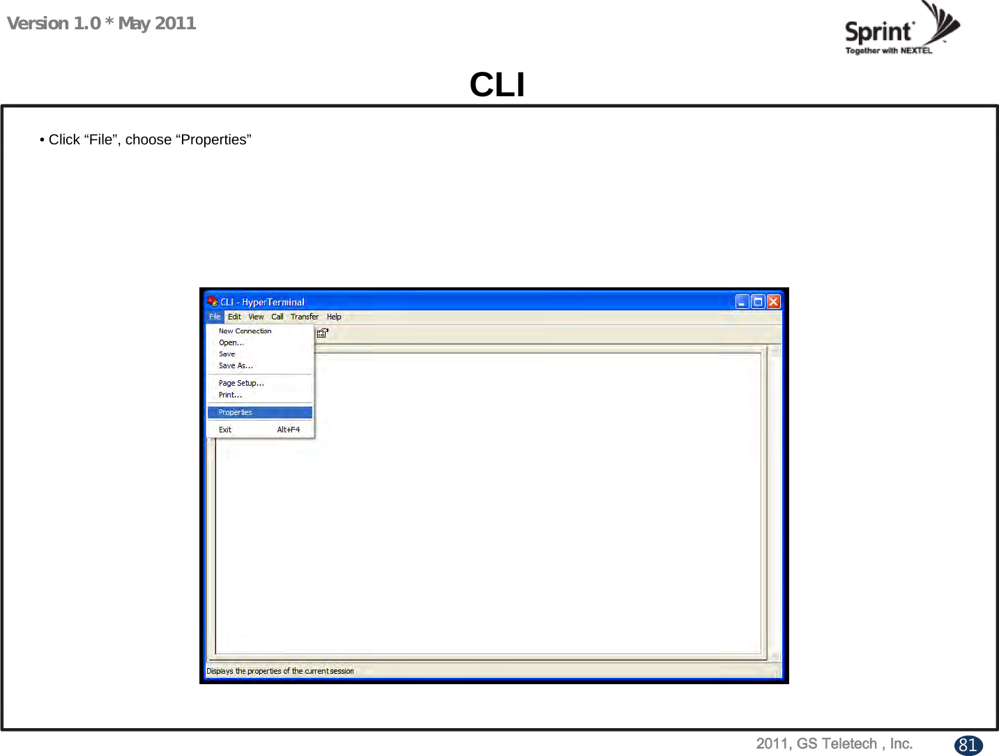 Version 1.0 * May 2011CLI• Click “File”, choose “Properties”81