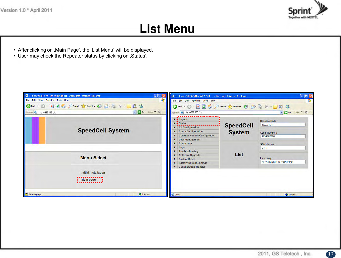 List Menu•  After clicking on „Main Page‟, the „List Menu‟ will be displayed.  •  User may check the Repeater status by clicking on „Status‟.33