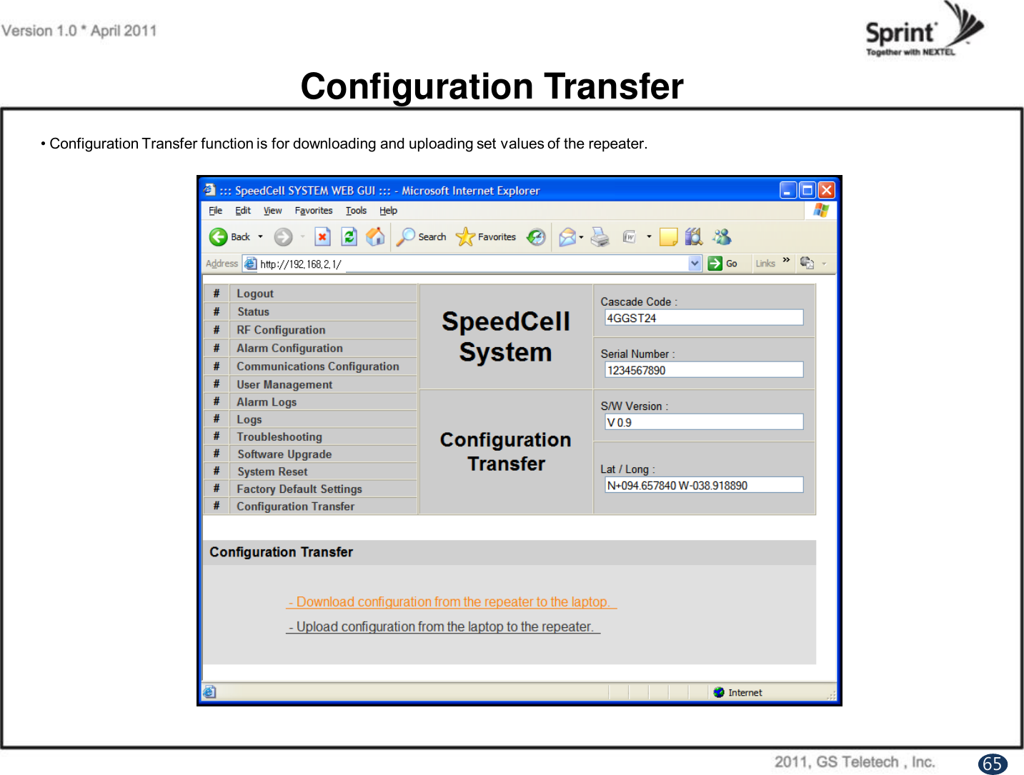 Configuration Transfer• Configuration Transfer function is for downloading and uploading set values of the repeater.65