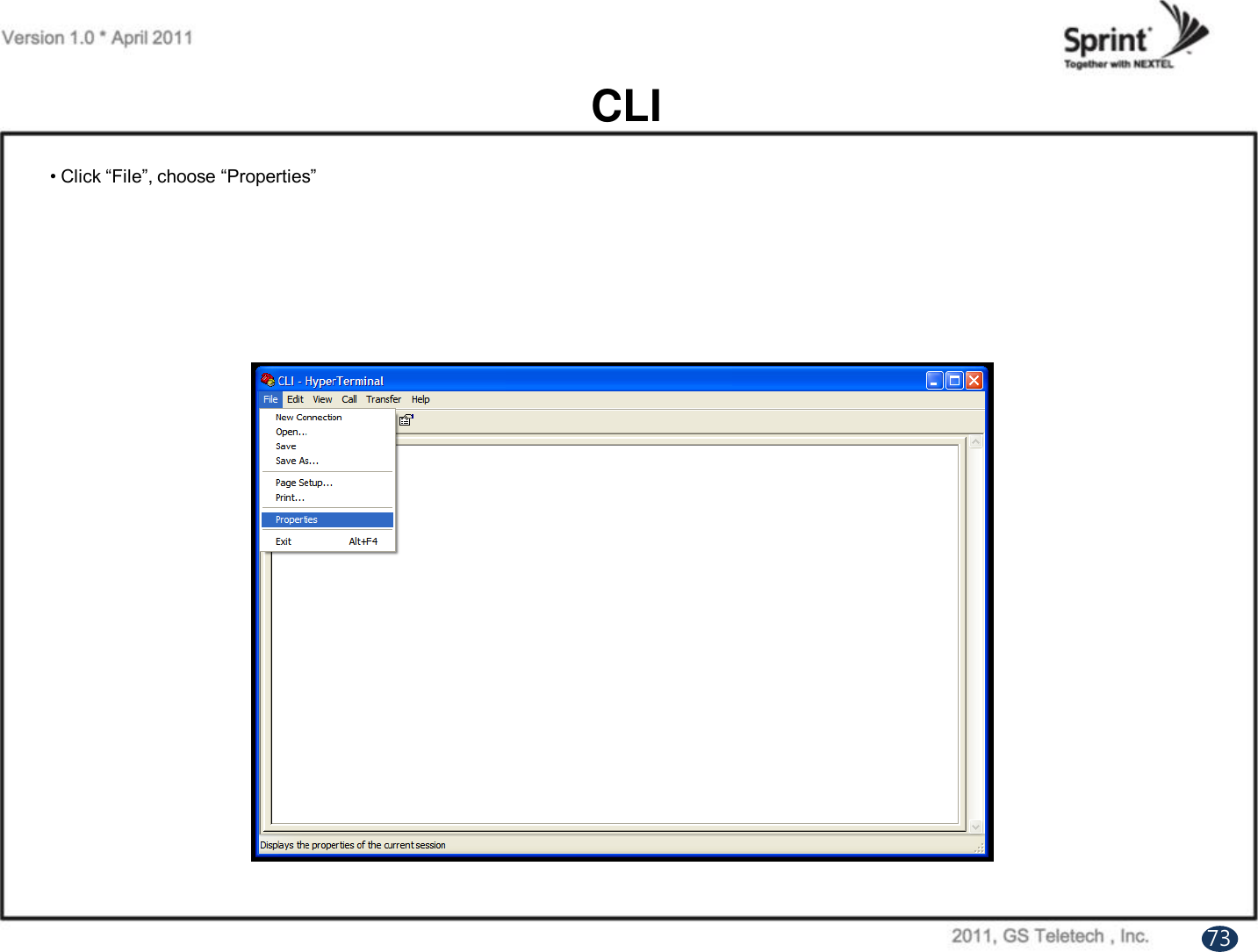CLI• Click “File”, choose “Properties”73
