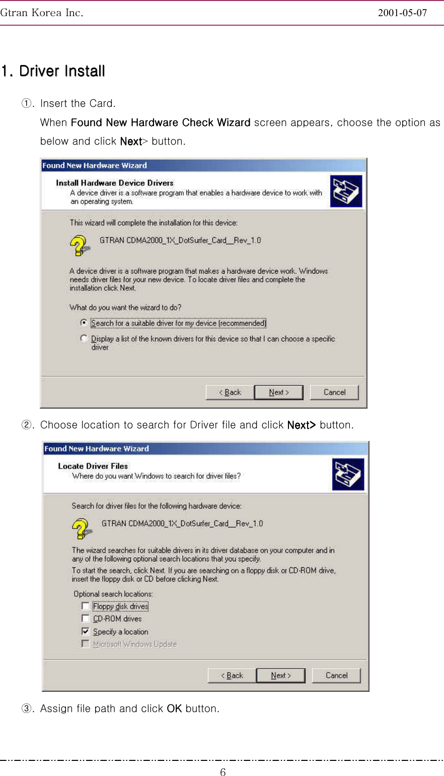 GnGrGpUGGGGGGGGGGGGGGGGGGGGGGGGGGGGGGGGGGGGGGGGGGGGGGGGGGGGGGGG2001-05-07GGG]11111111........        DDDDDDDDrrrrrrrriiiiiiiivvvvvvvveeeeeeeerrrrrrrr        IIIIIIIInnnnnnnnssssssssttttttttaaaaaaaallllllllllllllll        ①.  Insert the Card. When Found New Hardware Check WizardFound New Hardware Check WizardFound New Hardware Check WizardFound New Hardware Check Wizard screen appears, choose the option as below and click NextNextNextNext&gt; button.    ②.  Choose location to search for Driver file and click NextNextNextNext&gt; &gt; &gt; &gt; button.  ③.  Assign file path and click OK OK OK OK button. 