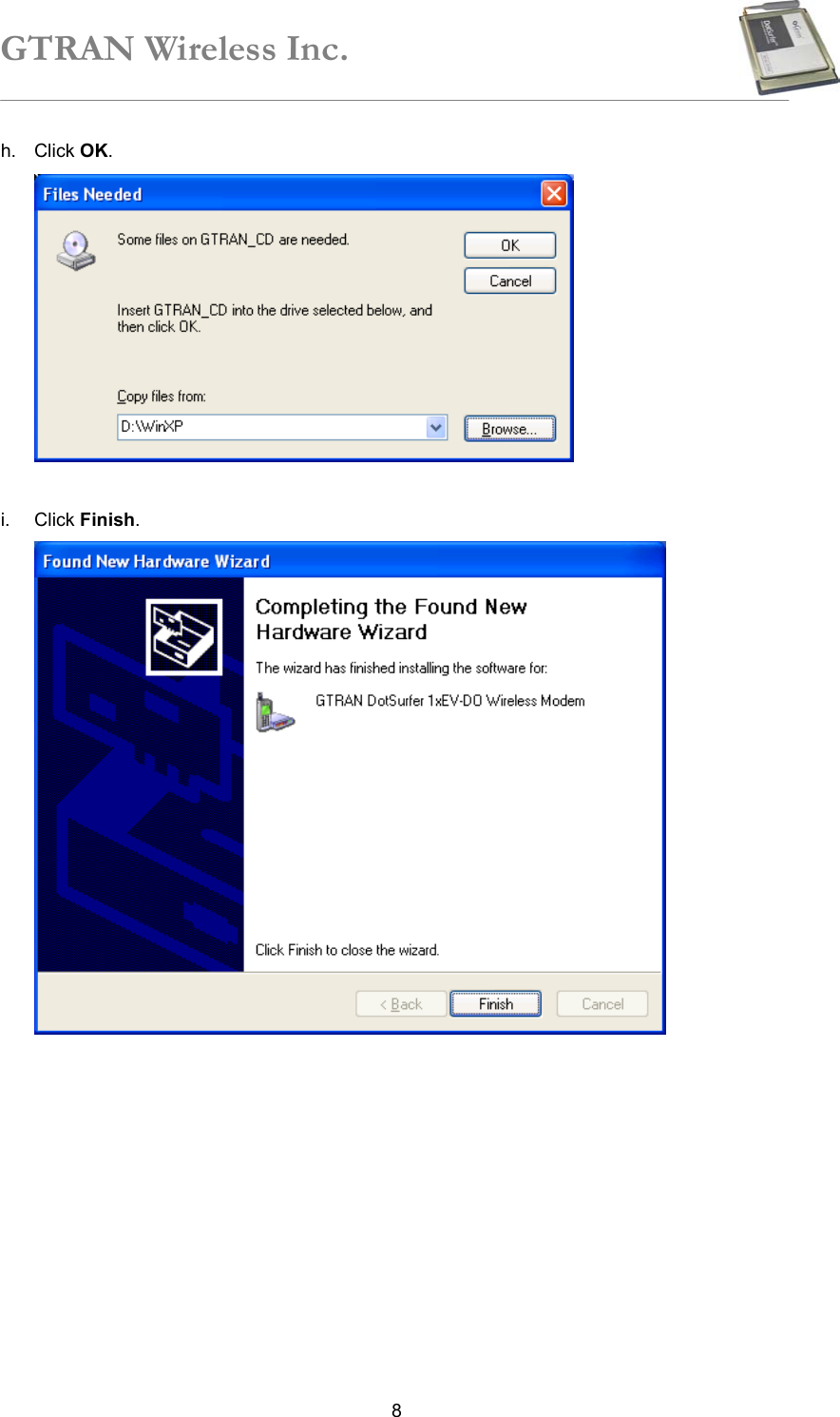 GTRAN Wireless Inc.   8h. Click OK.   i. Click Finish.   