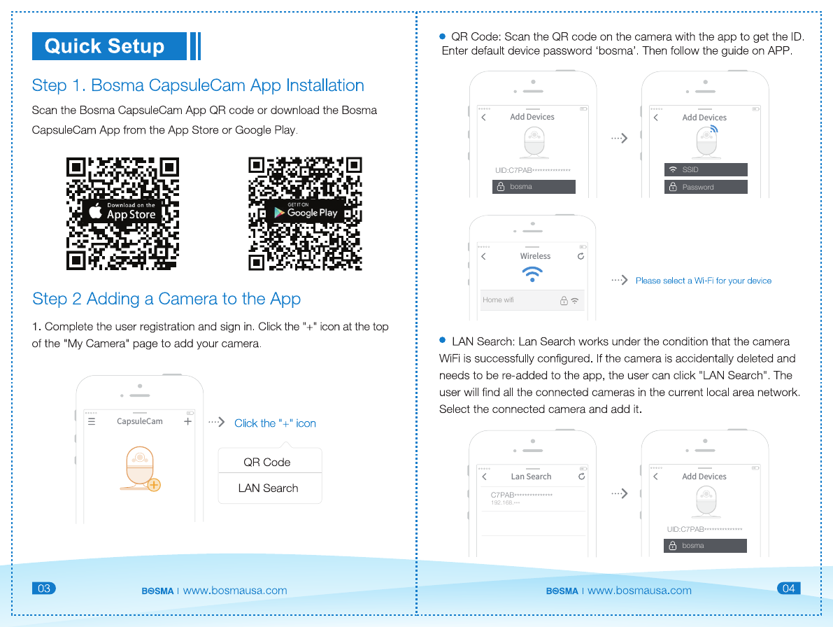 CapsuleCamAdd Devices UID:C7PAB***************                  bosma       Add Devices SSID                Password        Lan Search   C7PAB***************                  192.168.***                  Add Devices UID:C7PAB***************                  bosma        Wireless Home wifi        