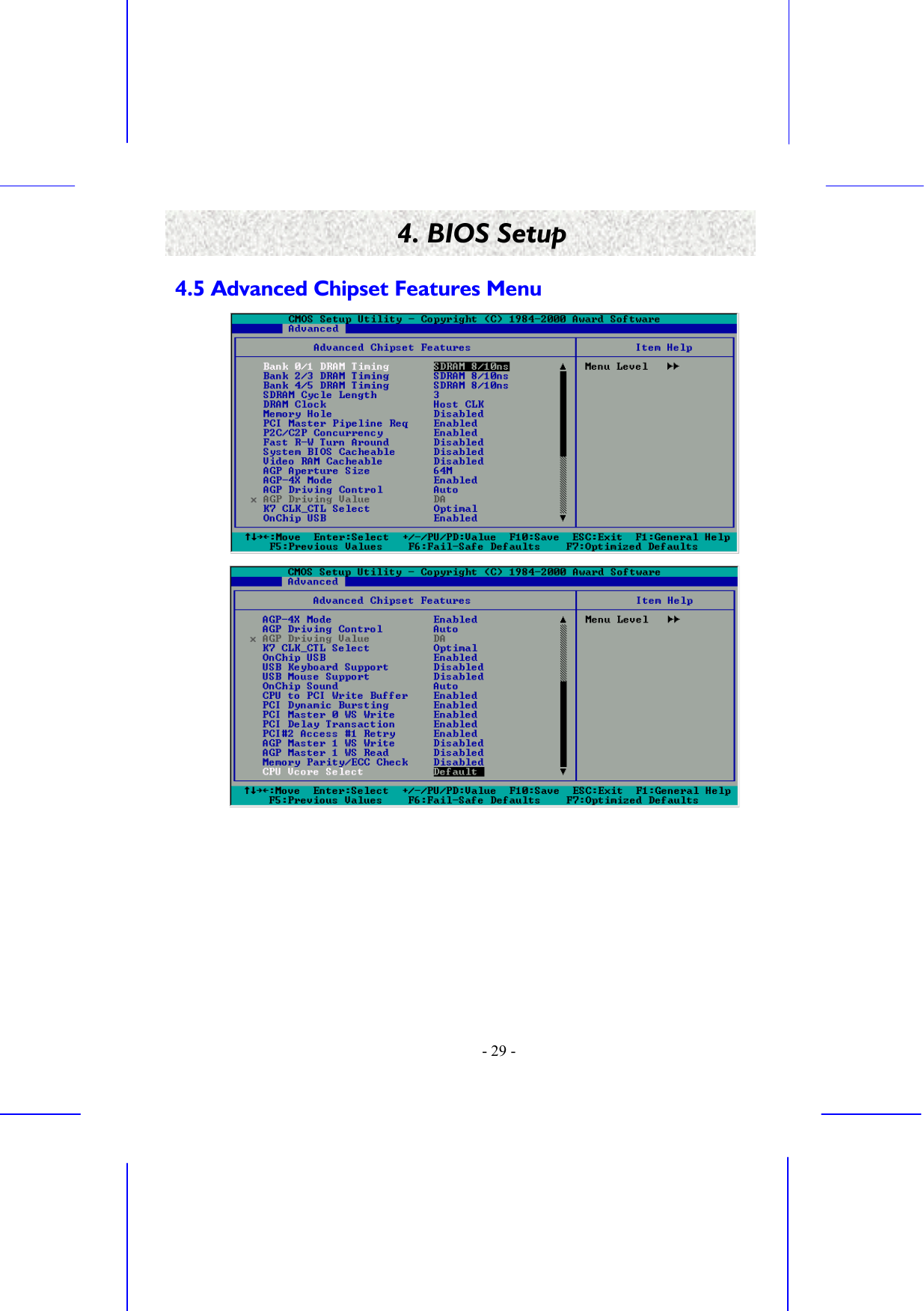    - 29 - 4. BIOS Setup 4.5 Advanced Chipset Features Menu   