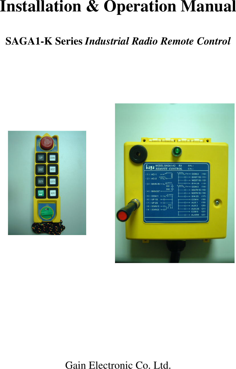 Gain Electronic Co 081K SAGA1K1/K2/K3/K4 Industrial Radio Remote