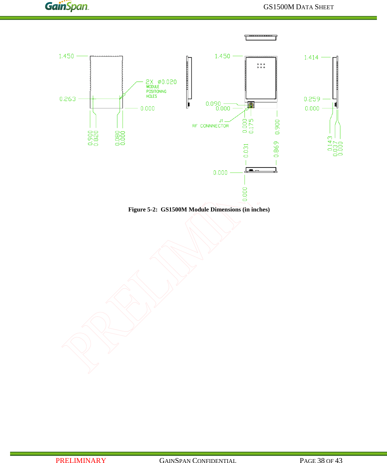     GS1500M DATA SHEET   PRELIMINARY                                    GAINSPAN CONFIDENTIAL                                           PAGE 38 OF 43  Figure 5-2:  GS1500M Module Dimensions (in inches) 