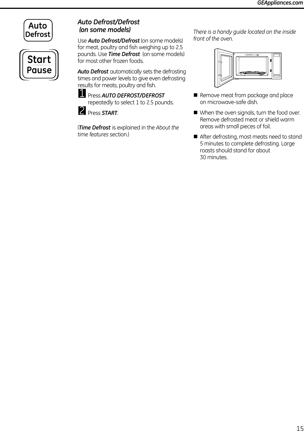 GEAppliances.comAuto Defrost/Defrost  (on some models)Auto Defrost/Defrost Time DefrostAuto DefrostAUTO DEFROST/DEFROSTSTARTTime DefrostnnnAutoDefrostStartPause
