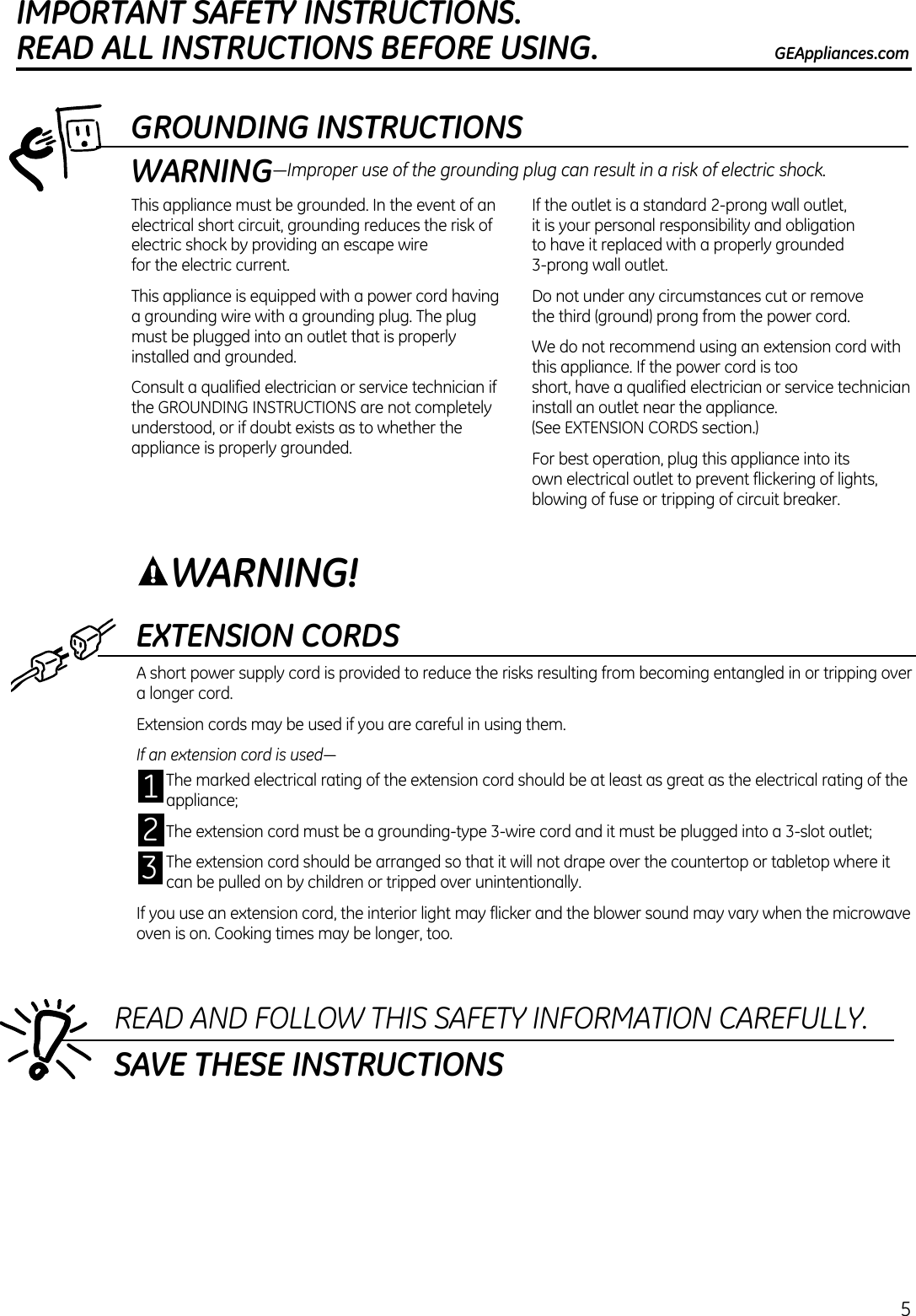 GROUNDING INSTRUCTIONSWARNINGIMPORTANT SAFETY INSTRUCTIONS.  READ ALL INSTRUCTIONS BEFORE USING. GEAppliances.comEXTENSION CORDSWARNING!SAVE THESE INSTRUCTIONS