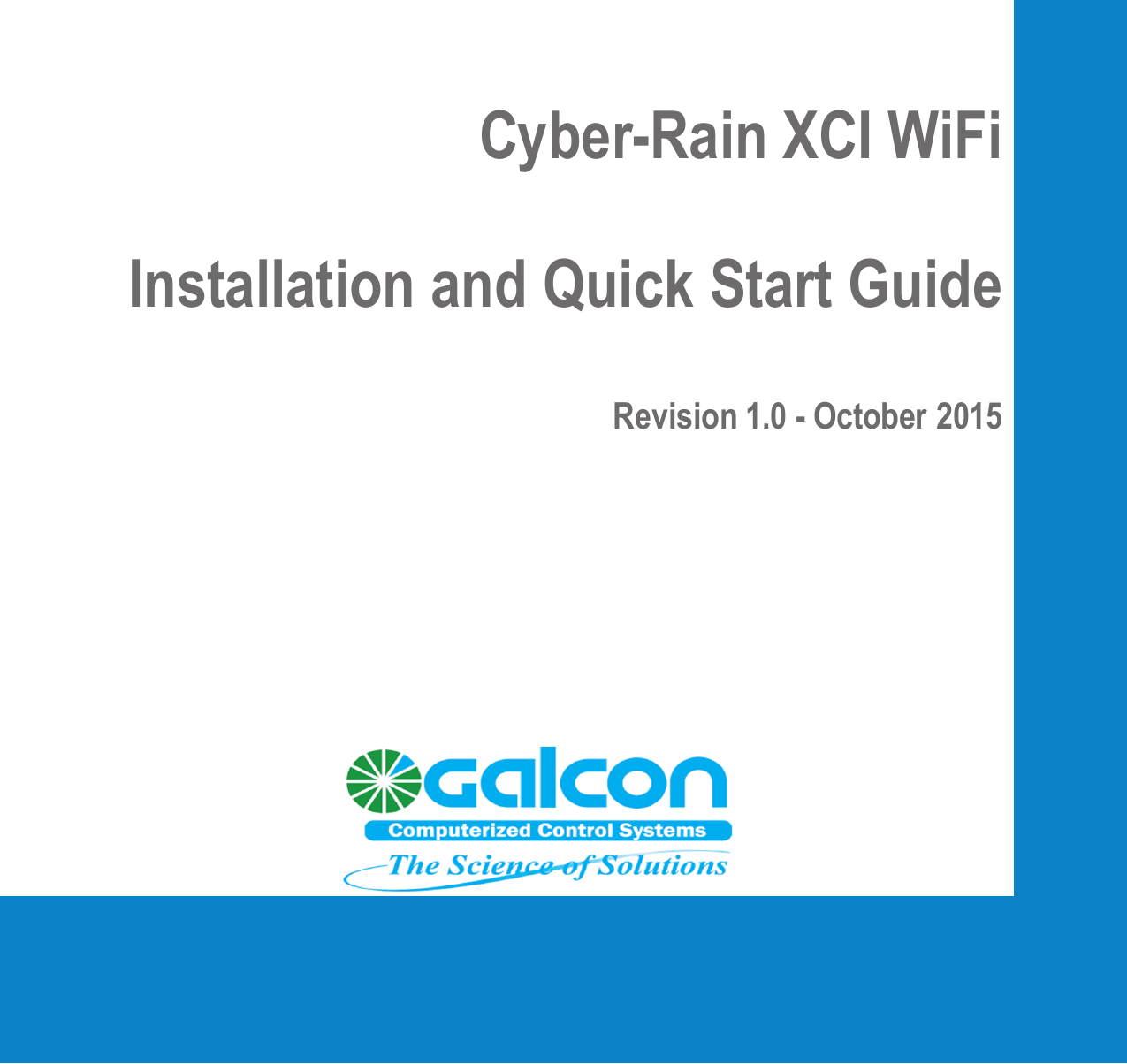 Cyber-Rain XCI WiFiInstallation and Quick Start GuideRevision 1.0 - October 2015