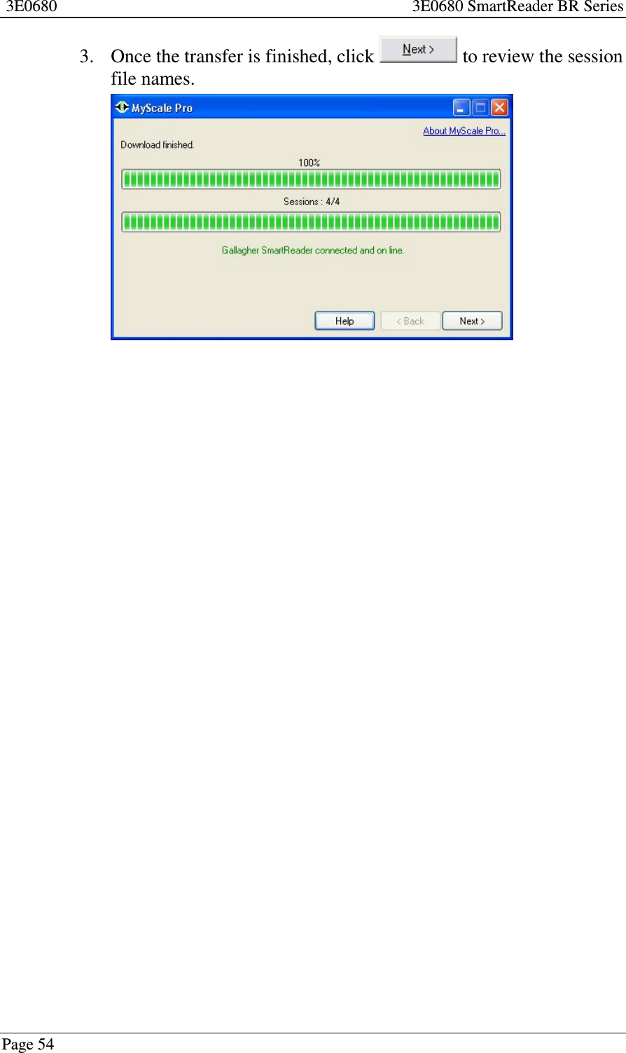 3E0680 3E0680 SmartReader BR SeriesPage 543. Once the transfer is finished, click to review the sessionfile names.