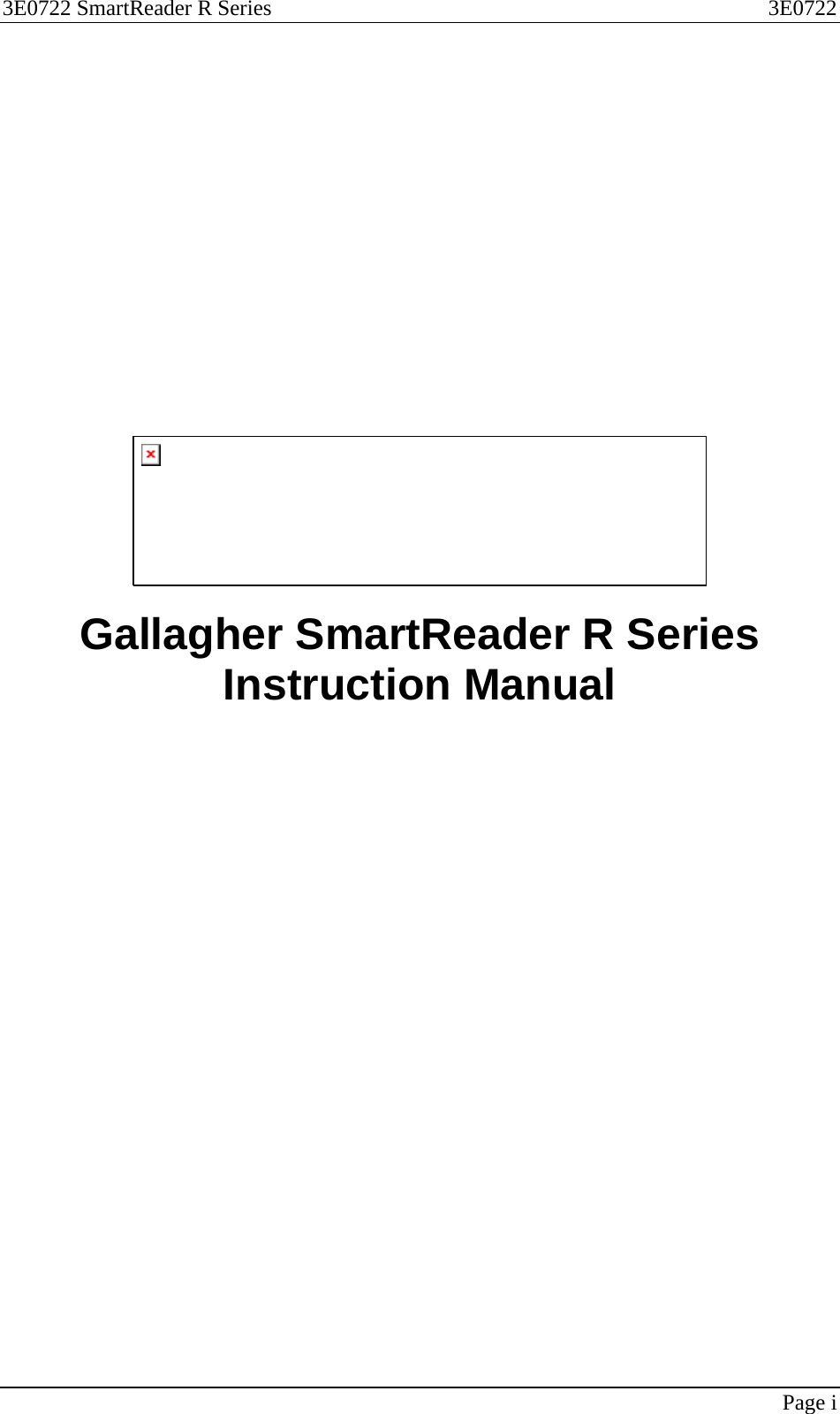 3E0722 SmartReader R Series  3E0722   Page i        Gallagher SmartReader R Series Instruction Manual  