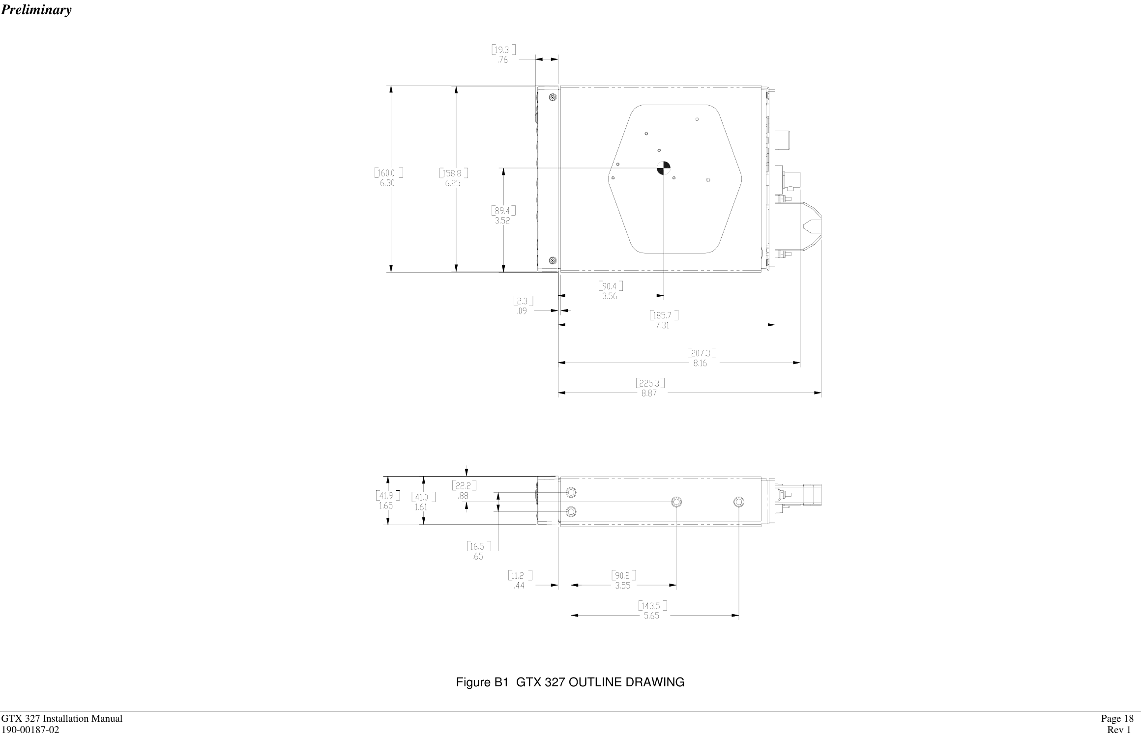 PreliminaryGTX 327 Installation Manual             Page 18190-00187-02 Rev 1Figure B1  GTX 327 OUTLINE DRAWING