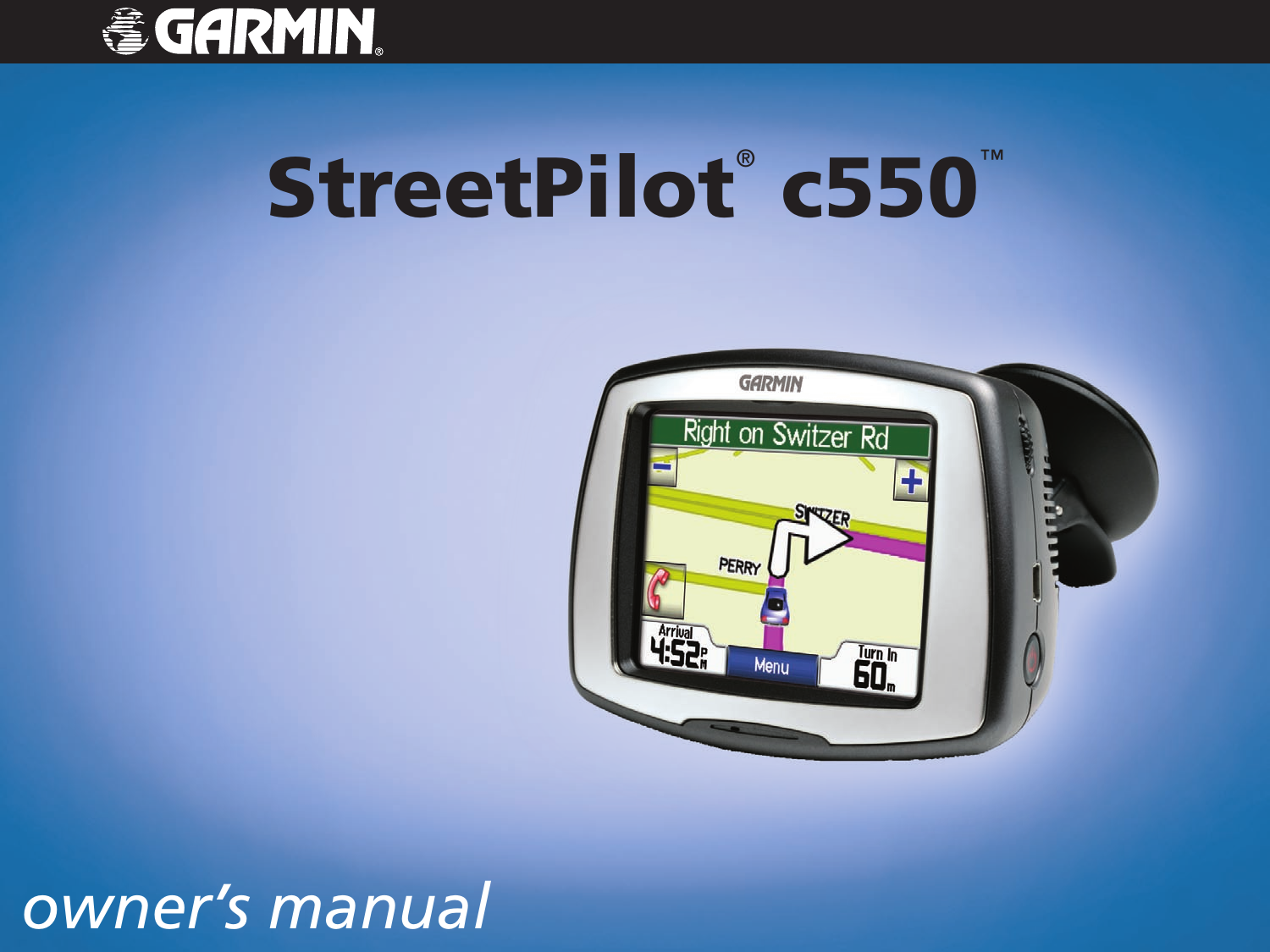 StreetPilot® c550™owner’s manual