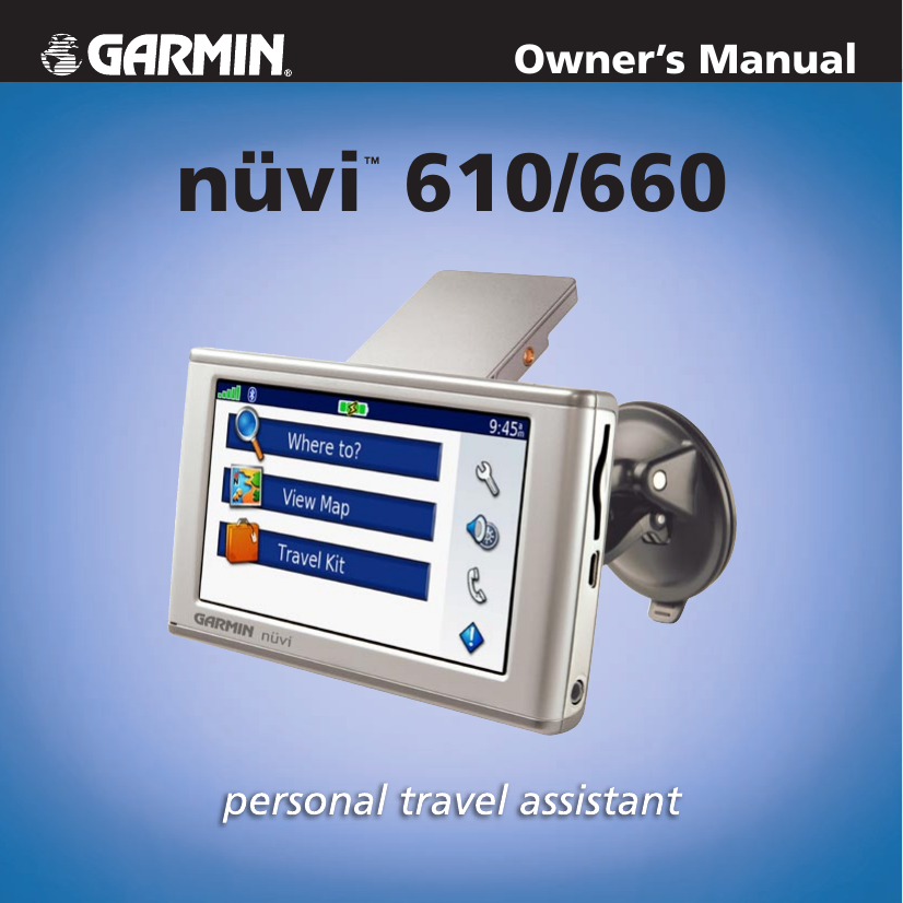 nüvi™ 610/660Owner’s Manual