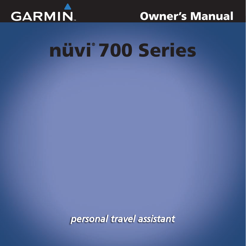 nüvi® 700 Seriespersonal travel assistantOwner’s Manual