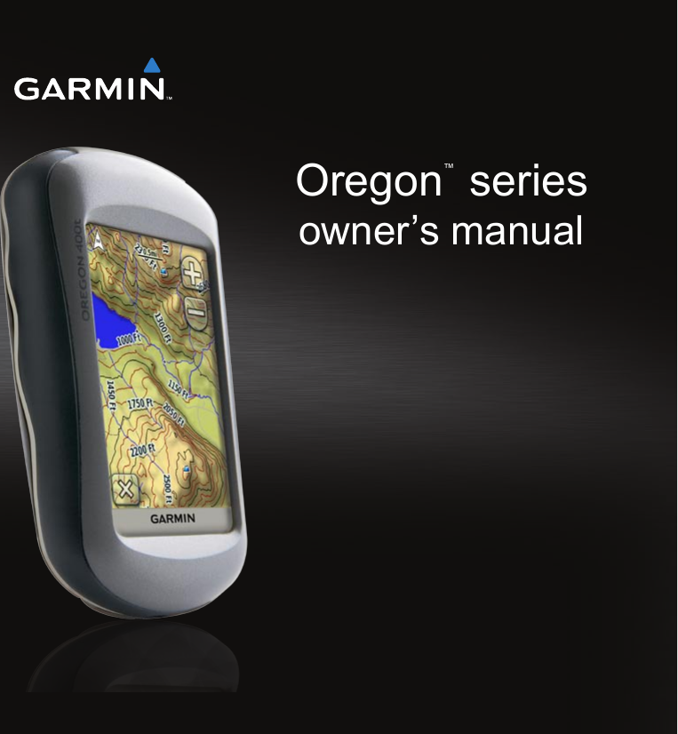 Oregon™ seriesowner’s manual