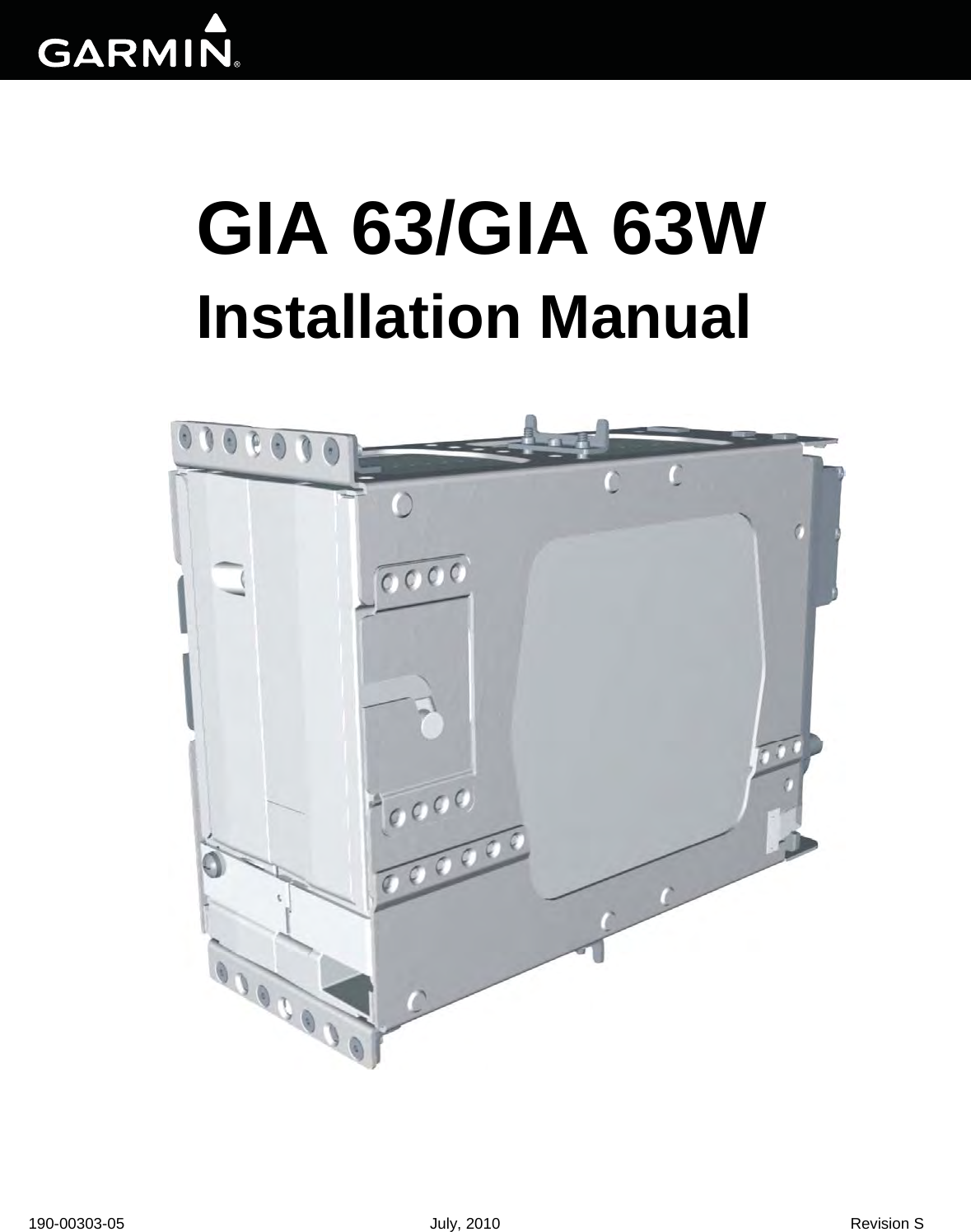   190-00303-05 July, 2010  Revision S                   GIA 63/GIA 63W  Installation Manual 