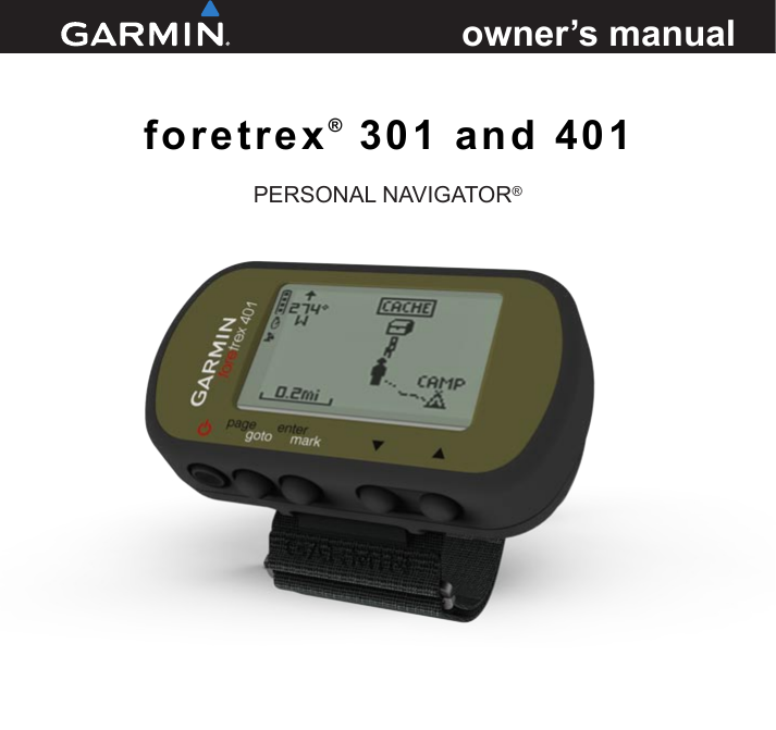 foretrex® 301 and 401owner’s manualPERSONAL NAVIGATOR®