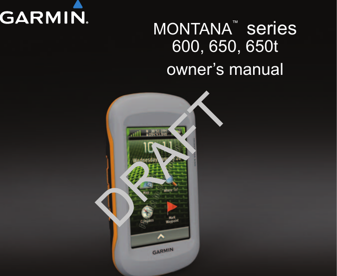montana™ seriesowner’s manual600, 650, 650t