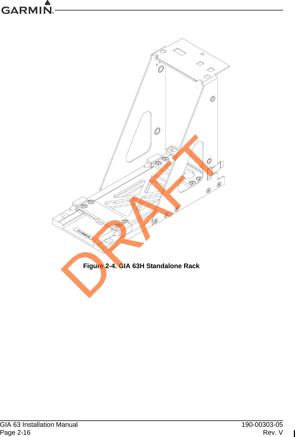 GIA 63 Installation Manual 190-00303-05Page 2-16 Rev. VFigure 2-4. GIA 63H Standalone RackDRAFT