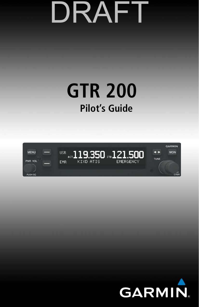 GTR 200 Pilot’s GuideDRAFT