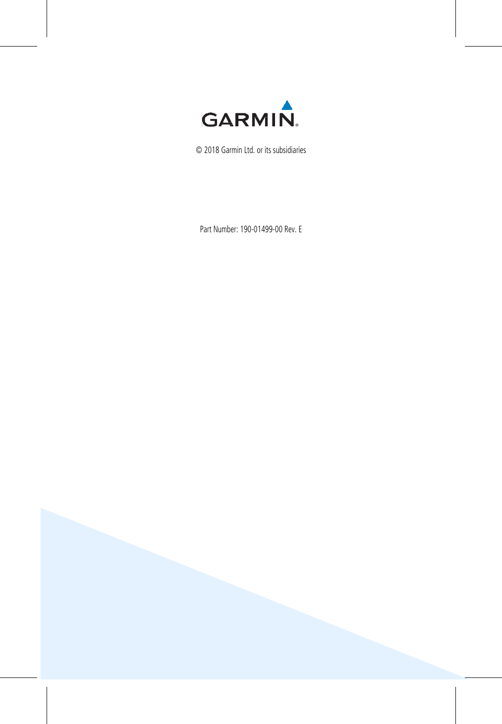 © 2018 Garmin Ltd. or its subsidiariesPart Number: 190-01499-00 Rev. E