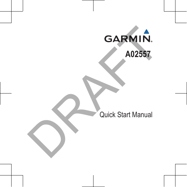 A02557 Quick Start ManualDRAFT