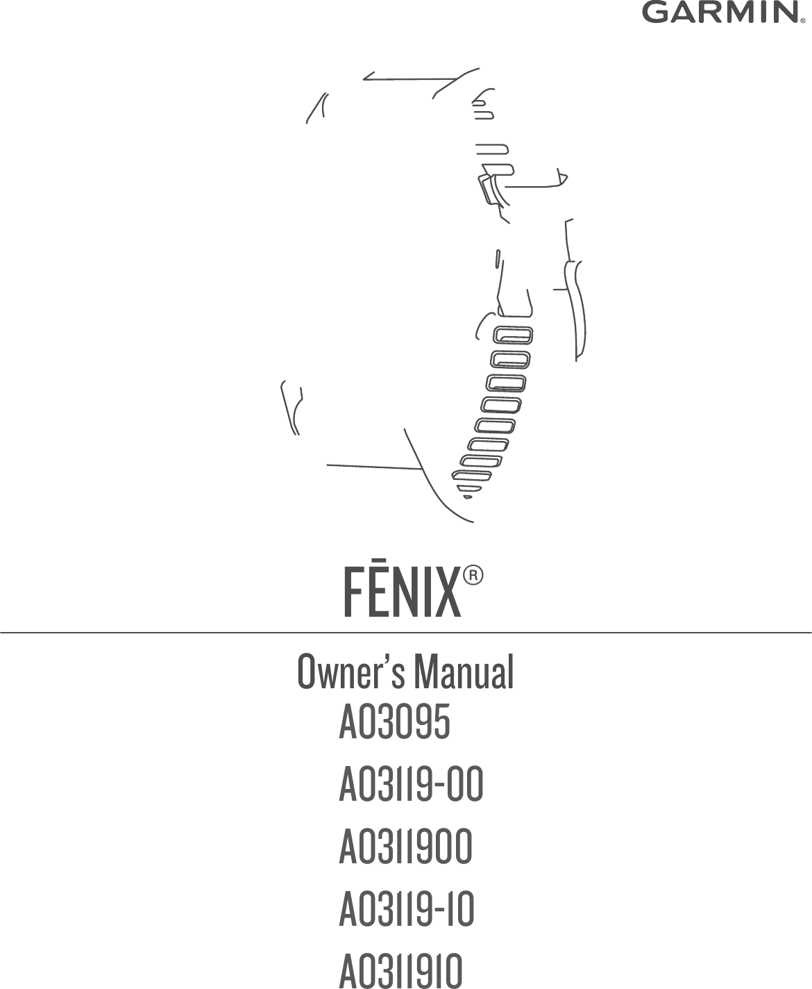 FĒNIX® Owner’s ManualA03095A03119-00A0311900A03119-10A0311910