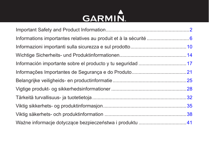 Important Safety and Product Information �������������������������������������������������������������2Informations importantes relatives au produit et à la sécurité �������������������������������6Informazioni importanti sulla sicurezza e sul prodotto �����������������������������������������10Wichtige Sicherheits- und Produktinformationen�������������������������������������������������14Información importante sobre el producto y tu seguridad �����������������������������������17Informações Importantes de Segurança e do Produto ����������������������������������������21Belangrijke veiligheids- en productinformatie ������������������������������������������������������25Vigtige produkt- og sikkerhedsinformationer �������������������������������������������������������28Tärkeitä turvallisuus- ja tuotetietoja ���������������������������������������������������������������������32Viktig sikkerhets- og produktinformasjon �������������������������������������������������������������35Viktig säkerhets- och produktinformation ������������������������������������������������������������38Ważne informacje dotyczące bezpieczeństwa i produktu �����������������������������������41