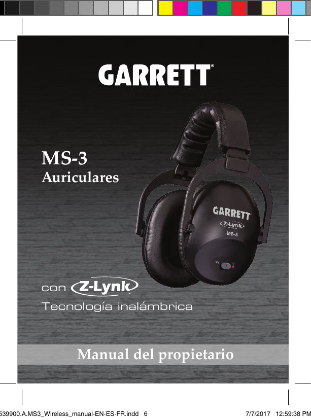 6MS-3 Auricularescon               Tecnología inalámbricaManual del propietario1539900.A.MS3_Wireless_manual-EN-ES-FR.indd   6 7/7/2017   12:59:38 PM