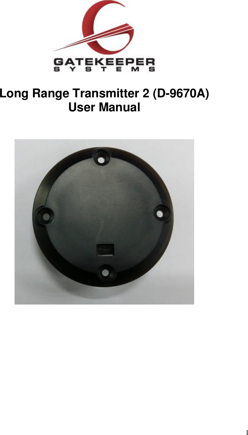 1    Long Range Transmitter 2 (D-9670A) User Manual                   